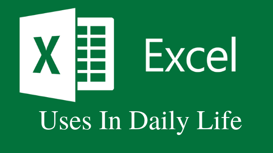 Top 10 Uses Of MS Excel In Daily Life Recommended List KnowTechToday