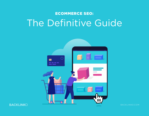 Ecommerce SEO - The Definitive Guide eBook